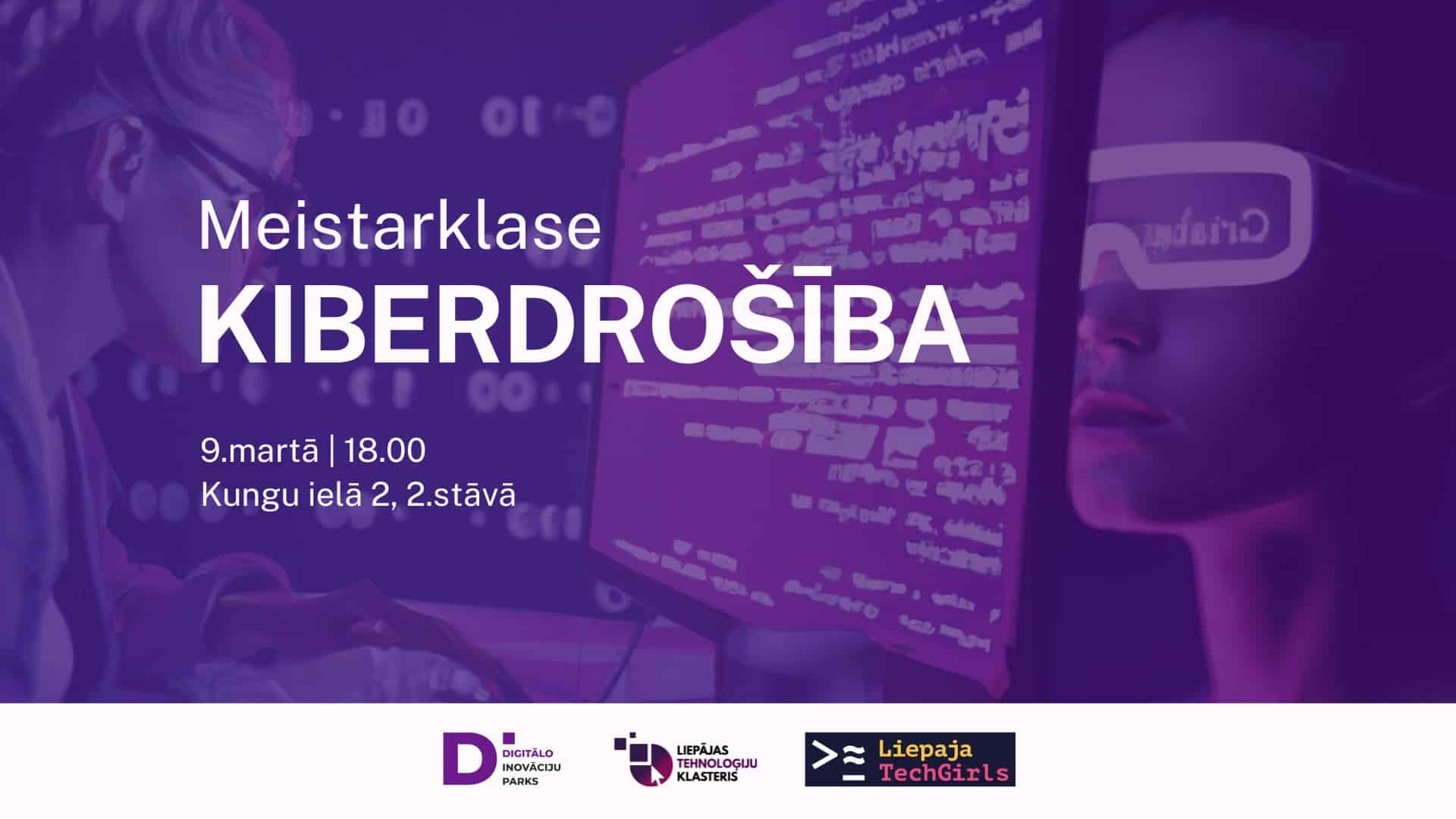 Kiberdrosibas meistarklase